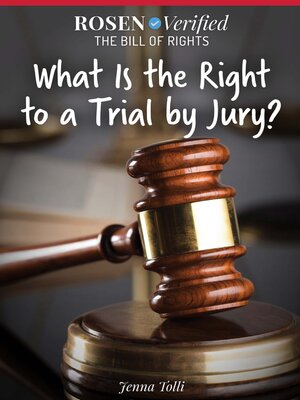 cover image of What Is the Right to a Trial by Jury?
